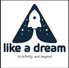 Like A Dream